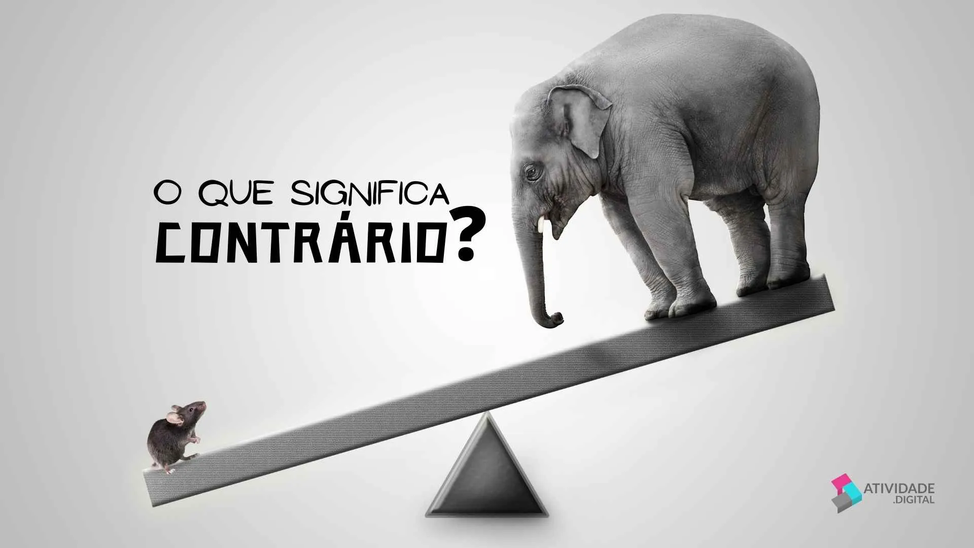 O que significa contrário?