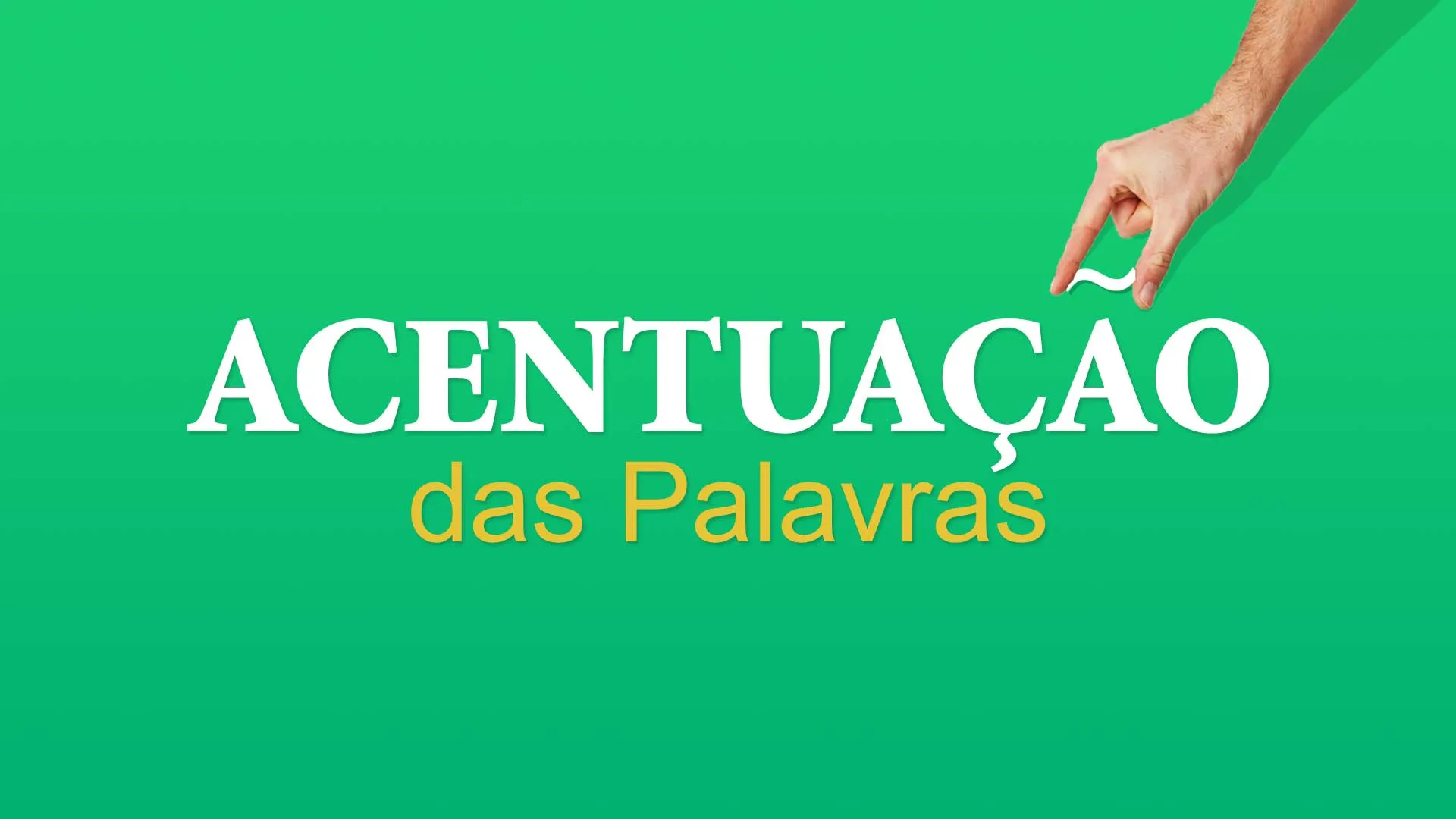 Acentuação das palavras