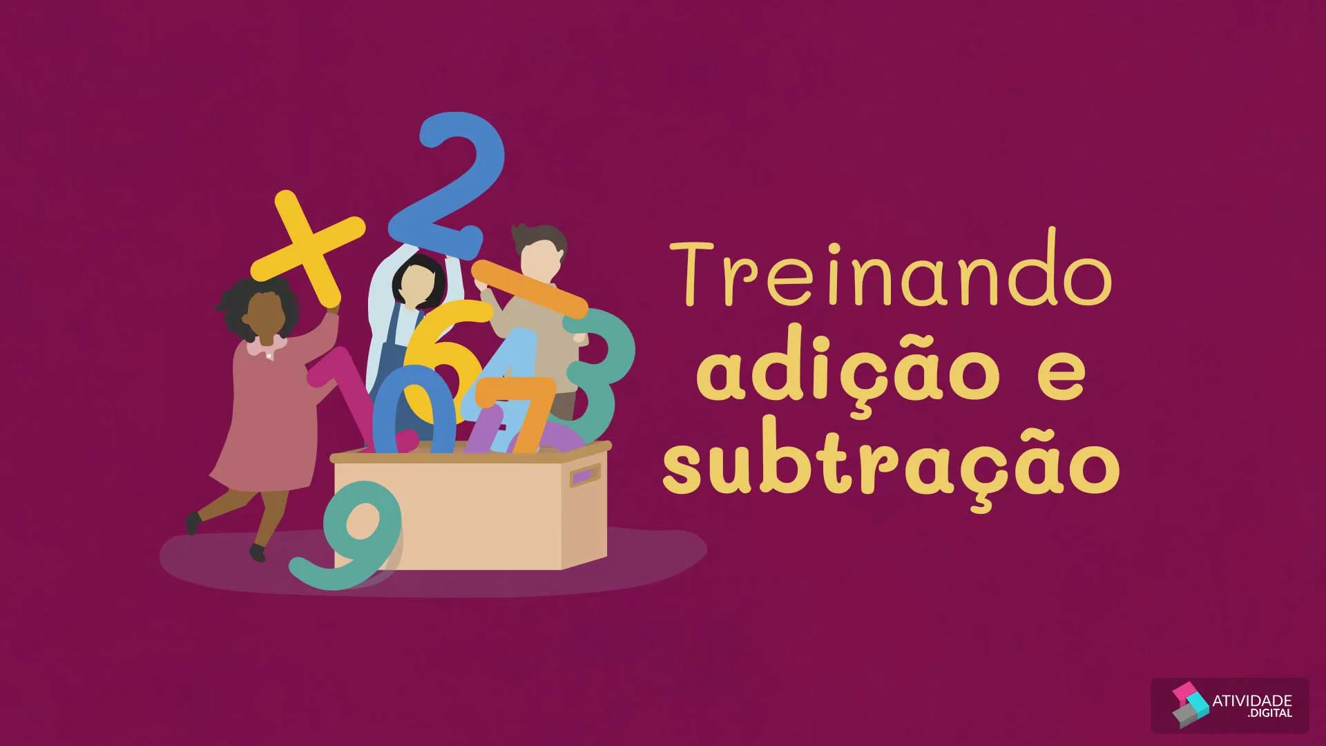 Treinando: adição e subtração