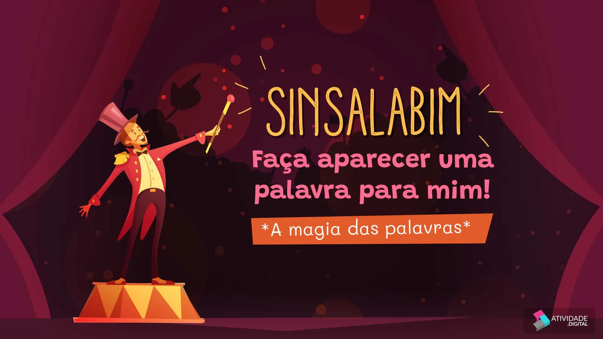 A magia das palavras