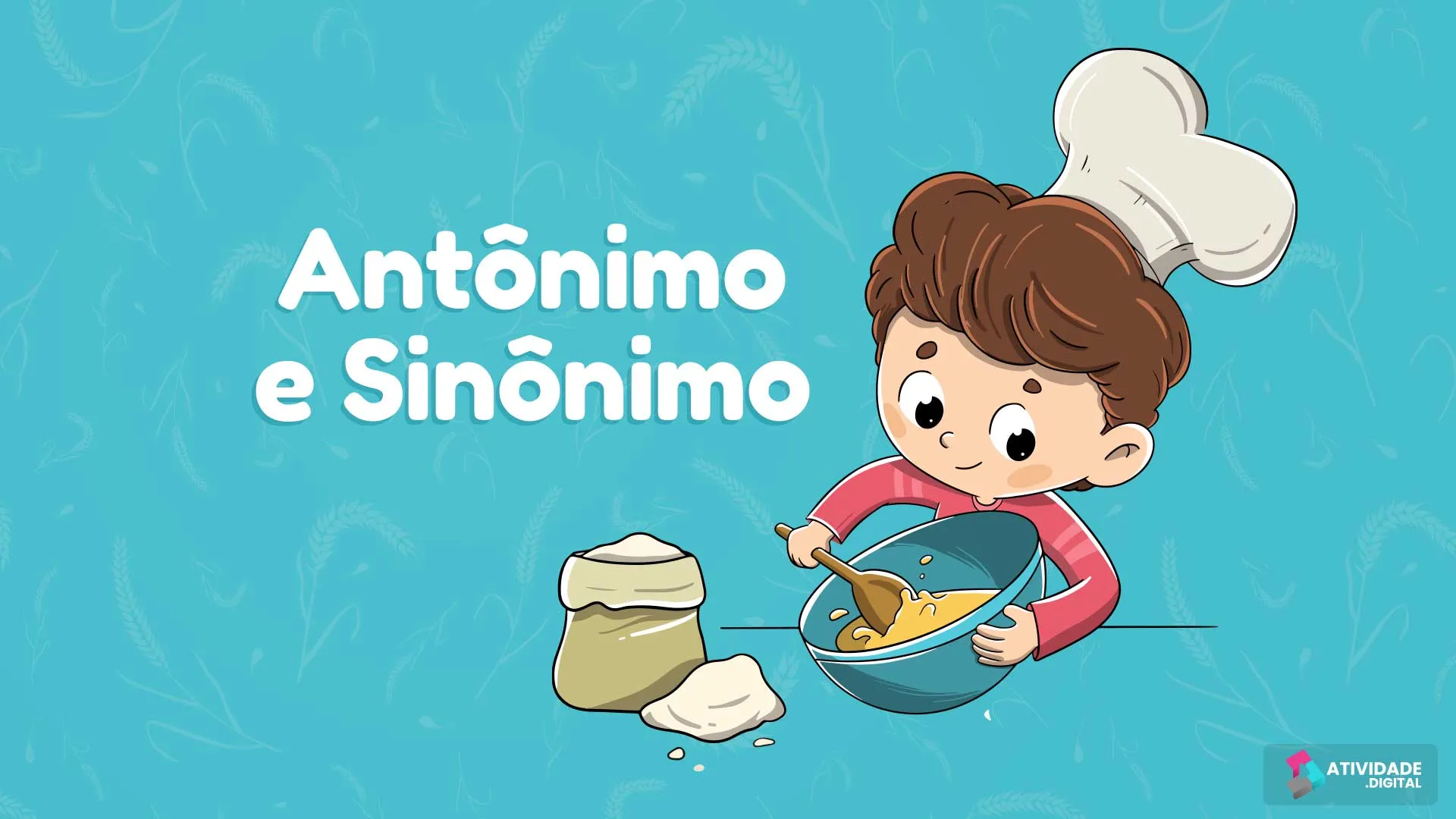 Antônimo e Sinônimo