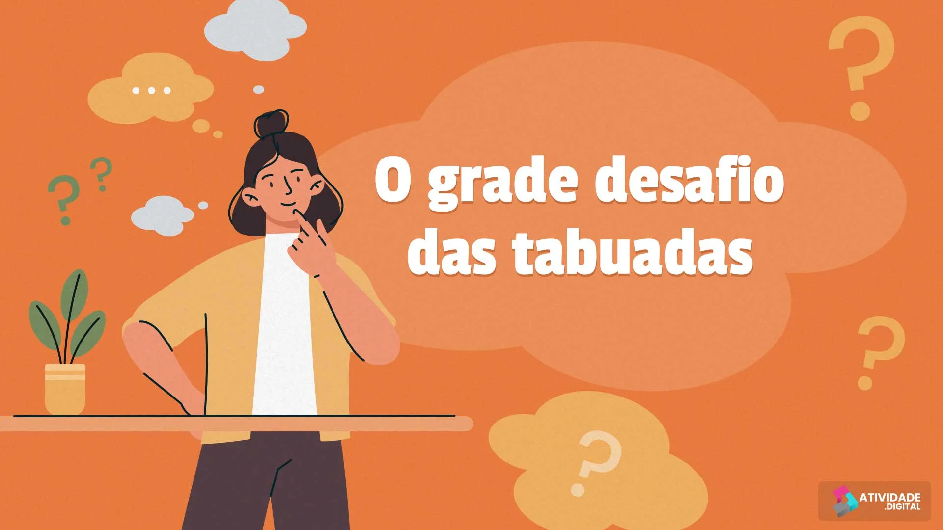 O grade desafio das tabuadas