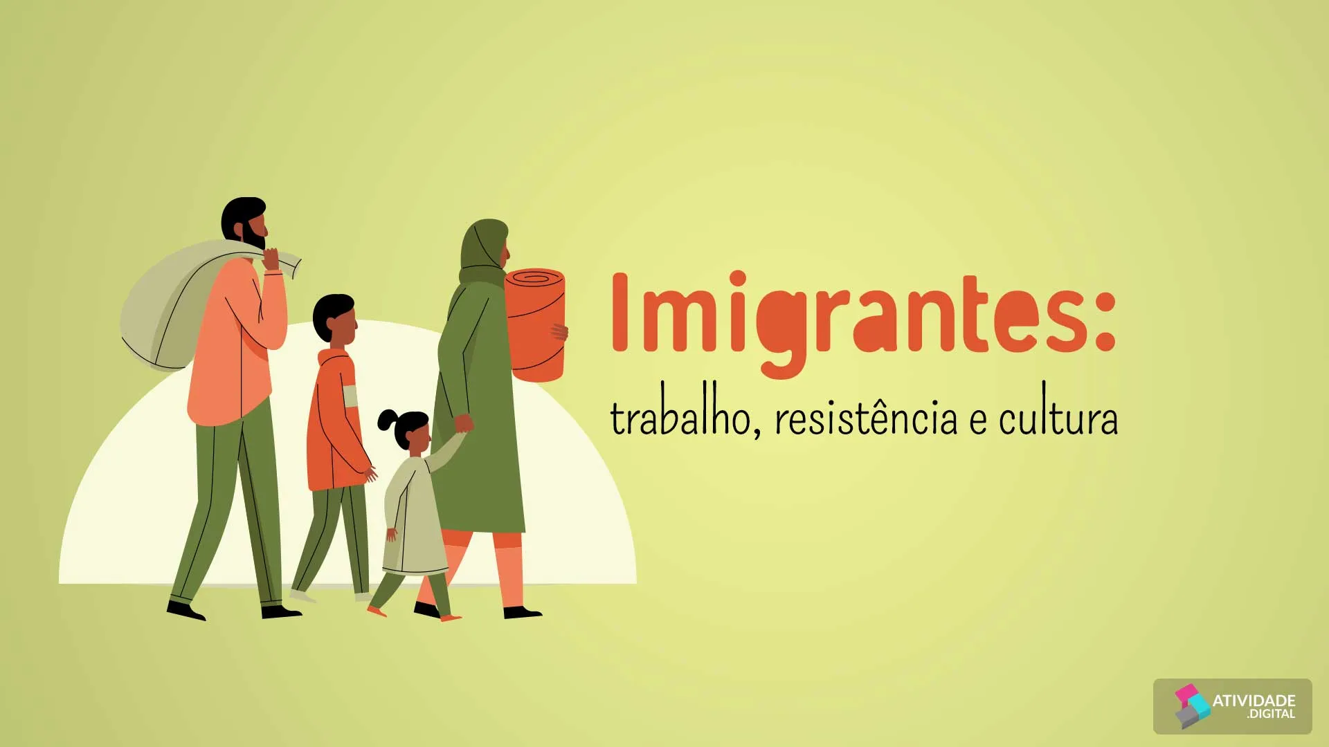 Imigrantes: trabalho, resistência e cultura