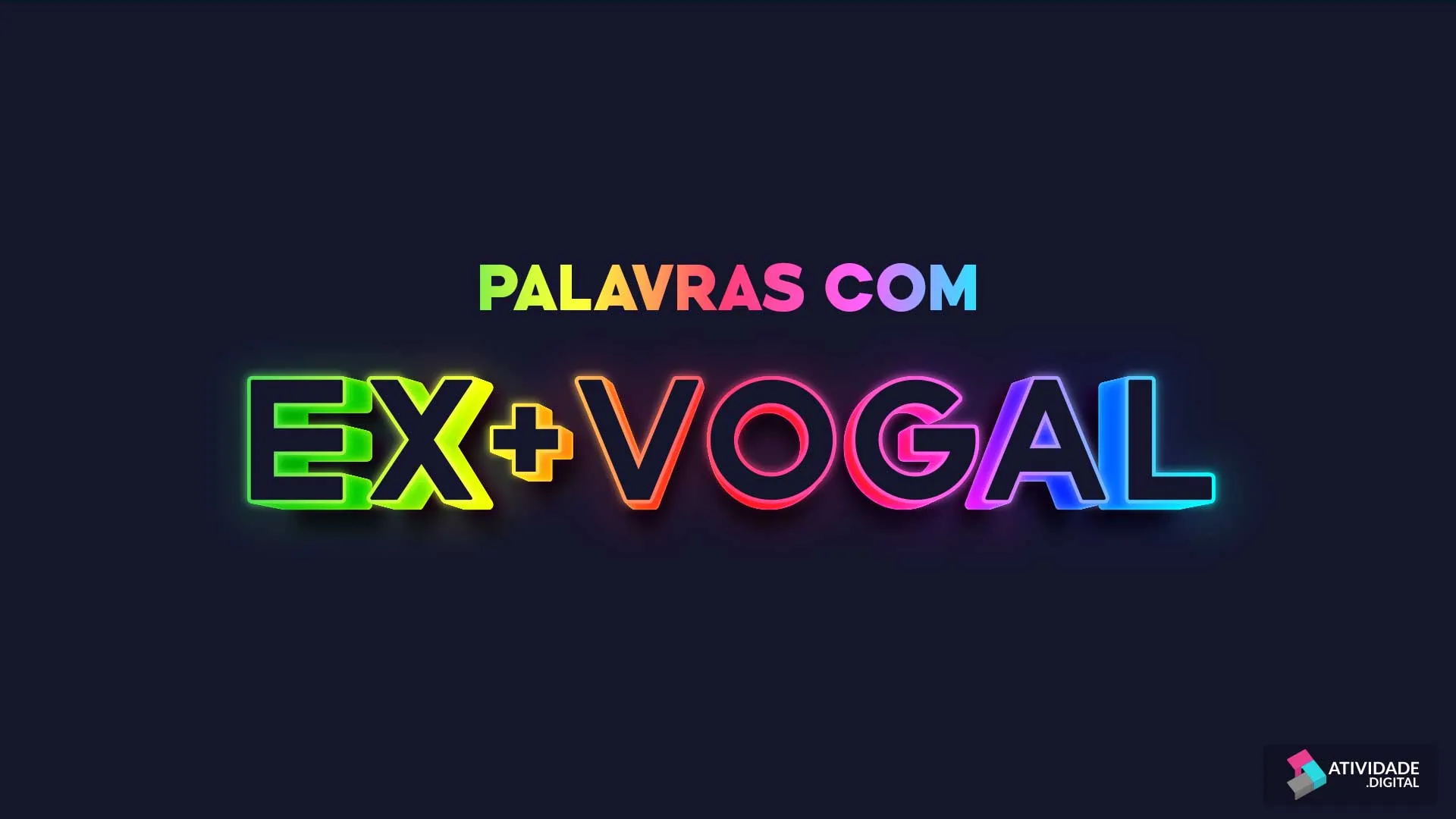 Palavras com ex + vogal