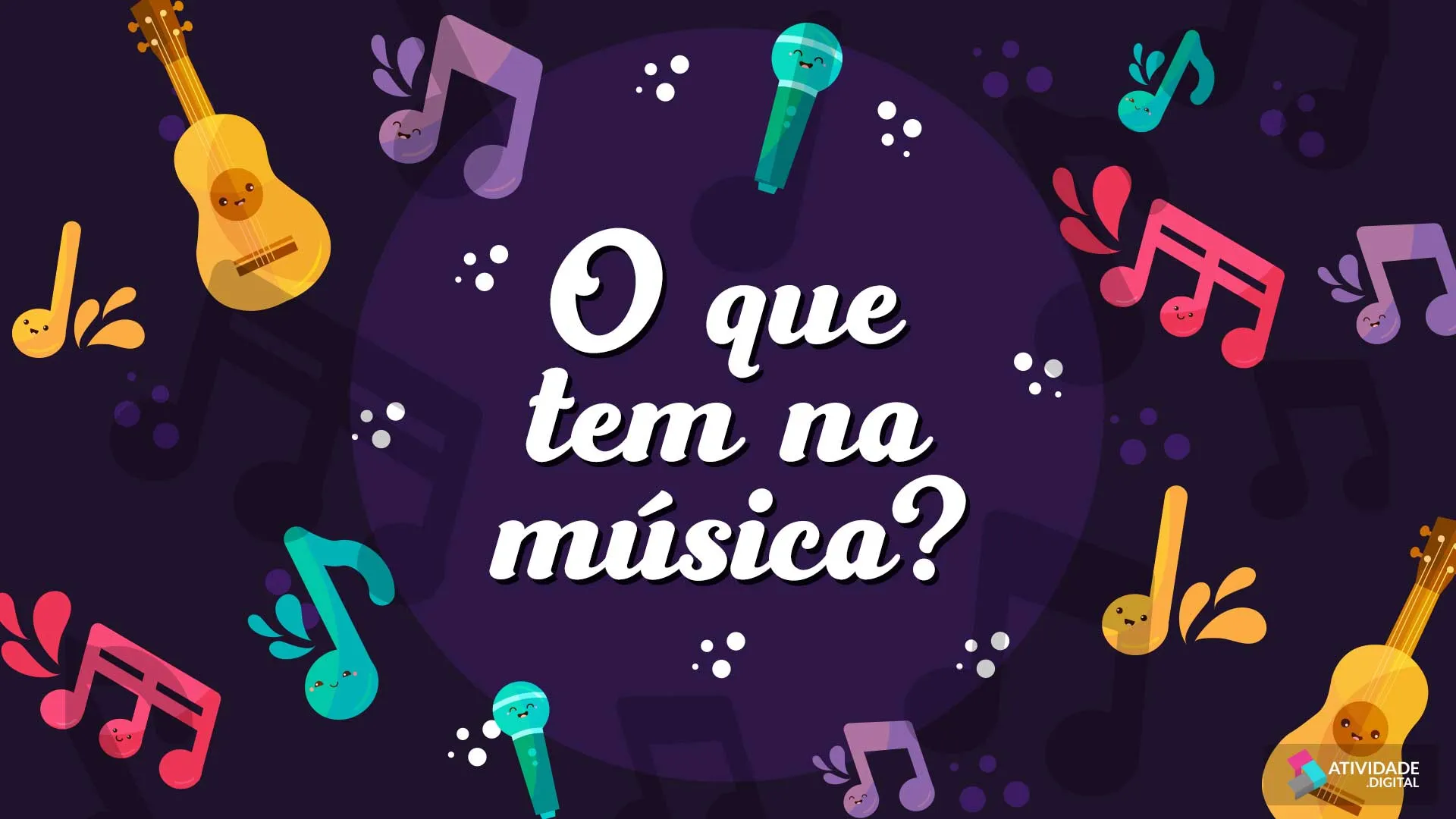 O que tem na música?