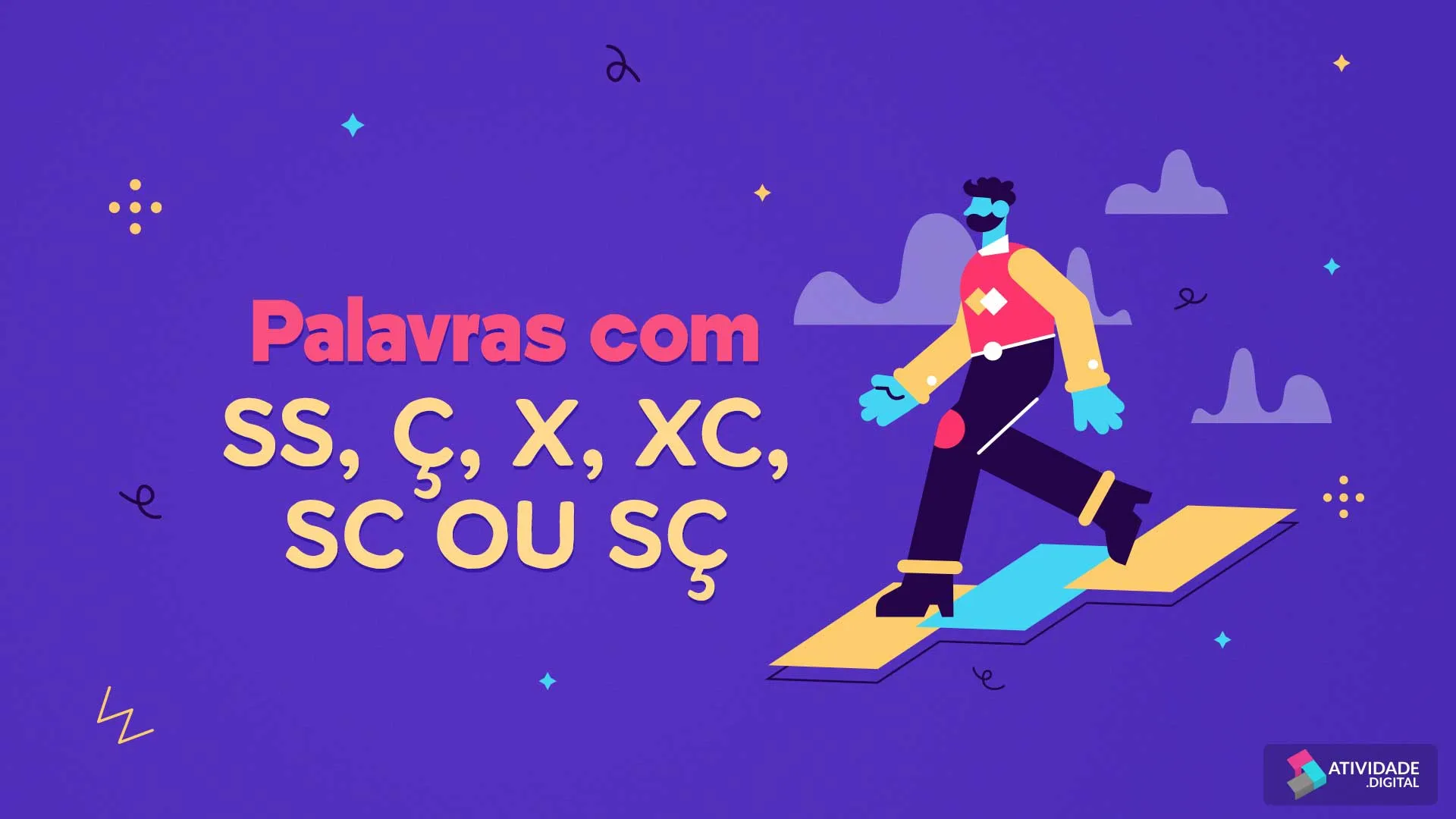 Palavras com ss, ç, x, xc, sc ou sç