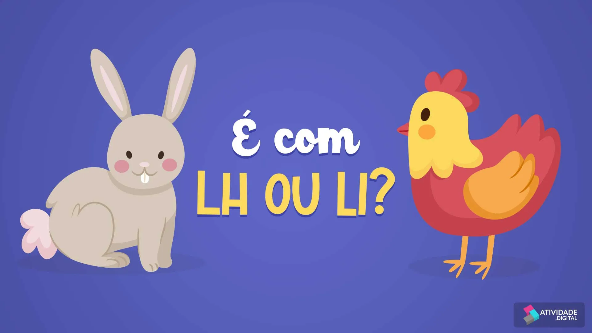 É com Lh ou li?