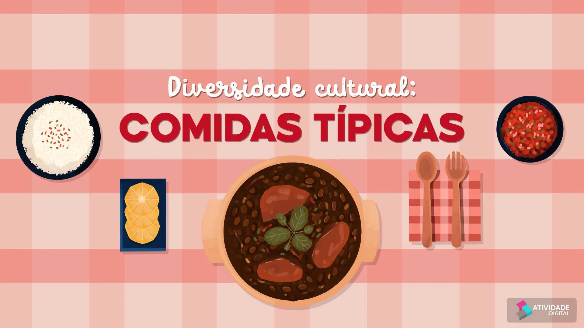 Diversidade cultural: Comidas Típicas