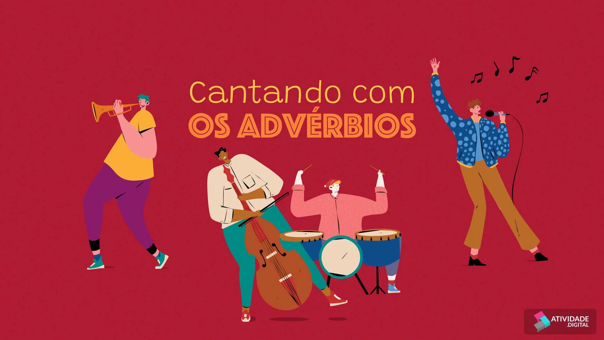 Cantando com os advérbios