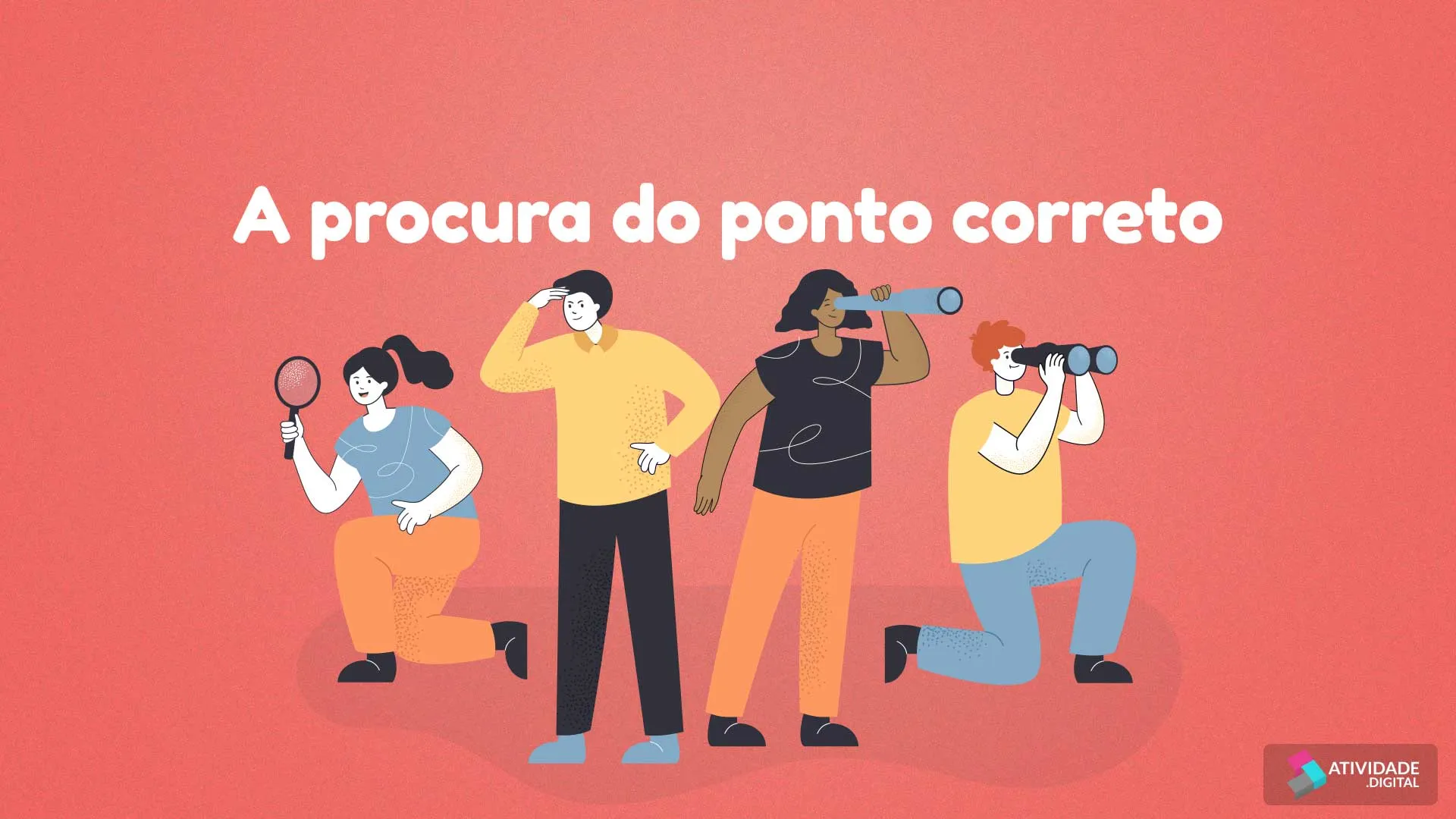 A procura do ponto correto