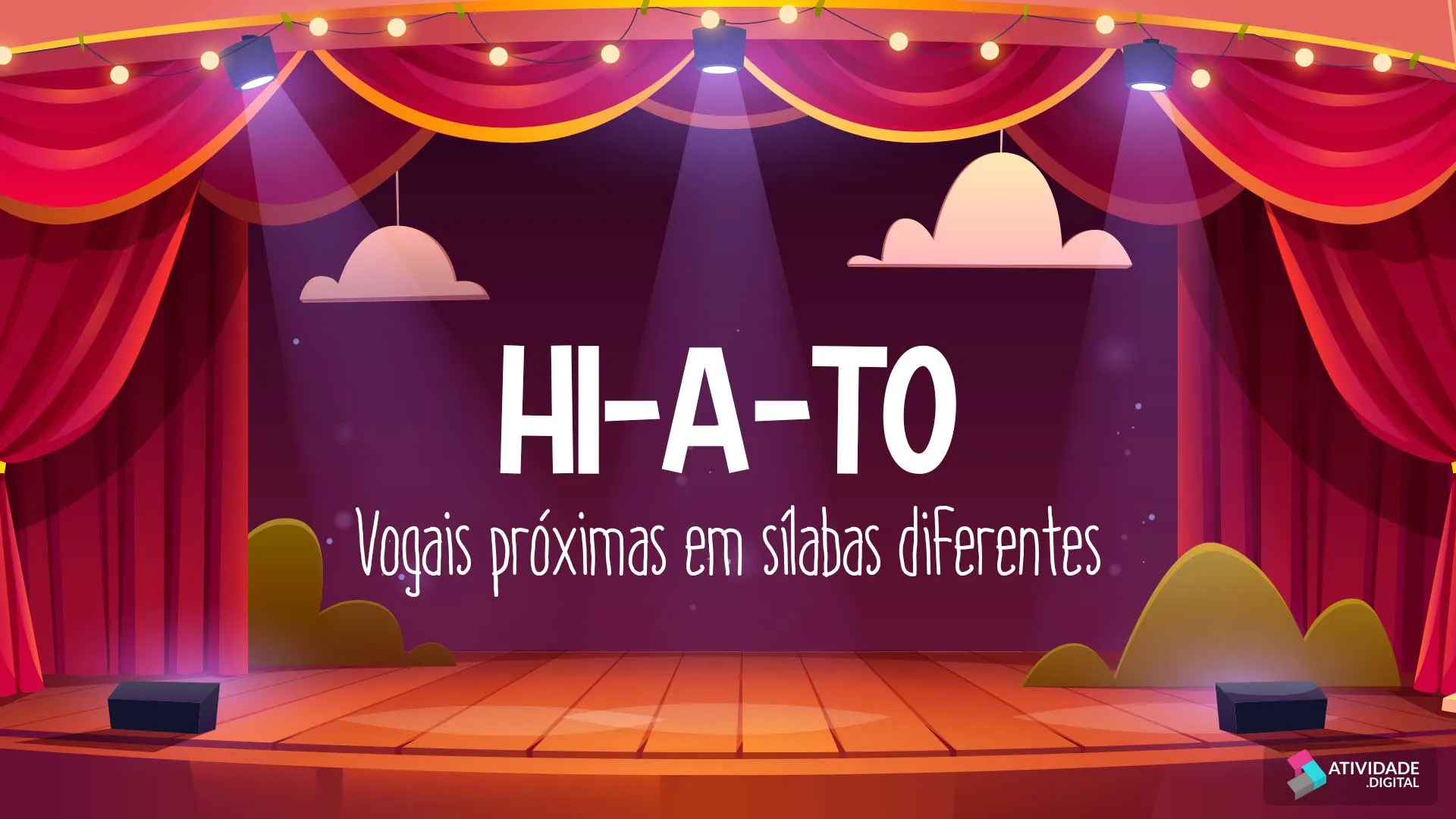 HI-A-TO - Vogais próximas em sílabas diferentes