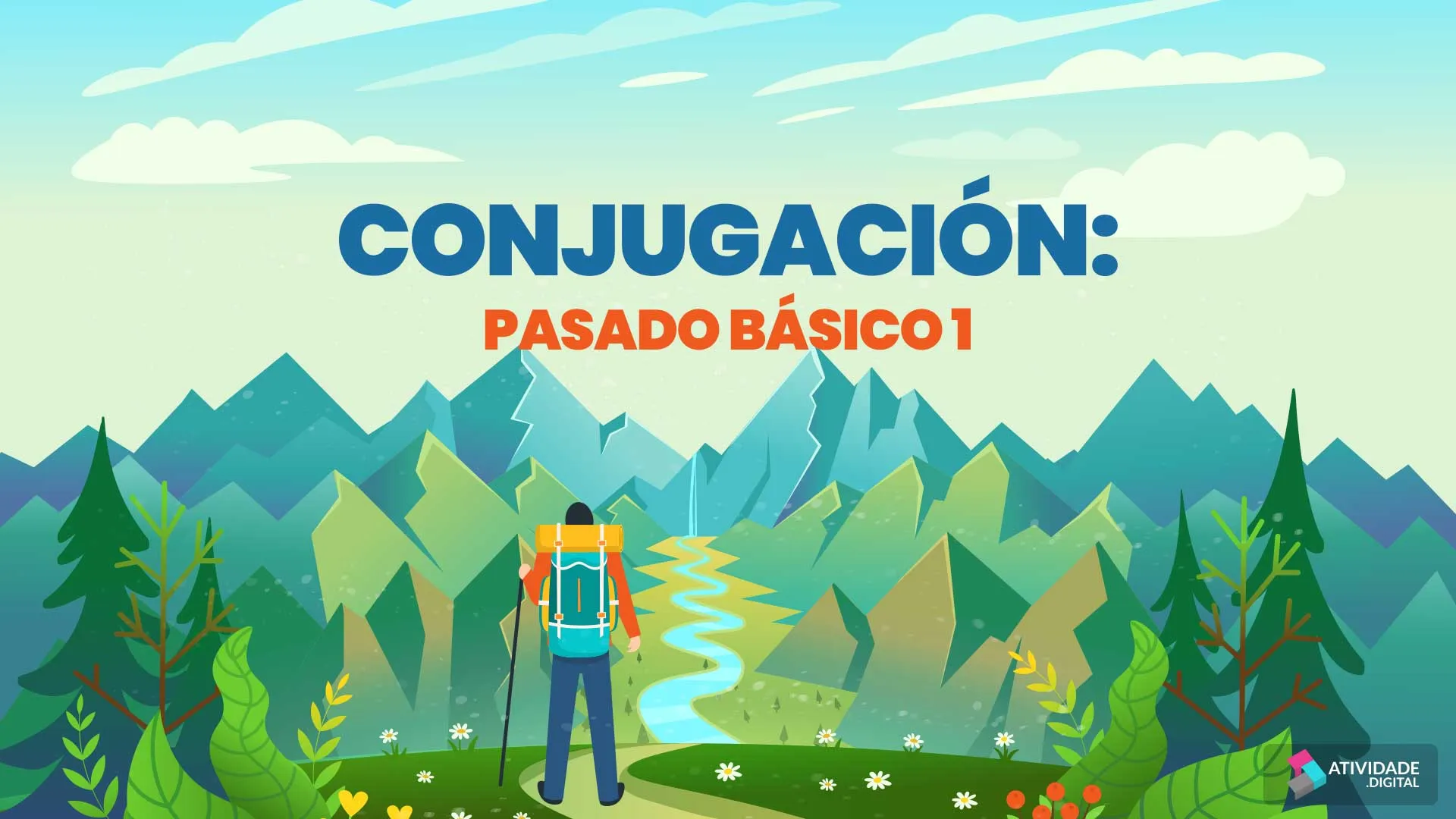 CONJUGACIÓN: PASADO BÁSICO 1