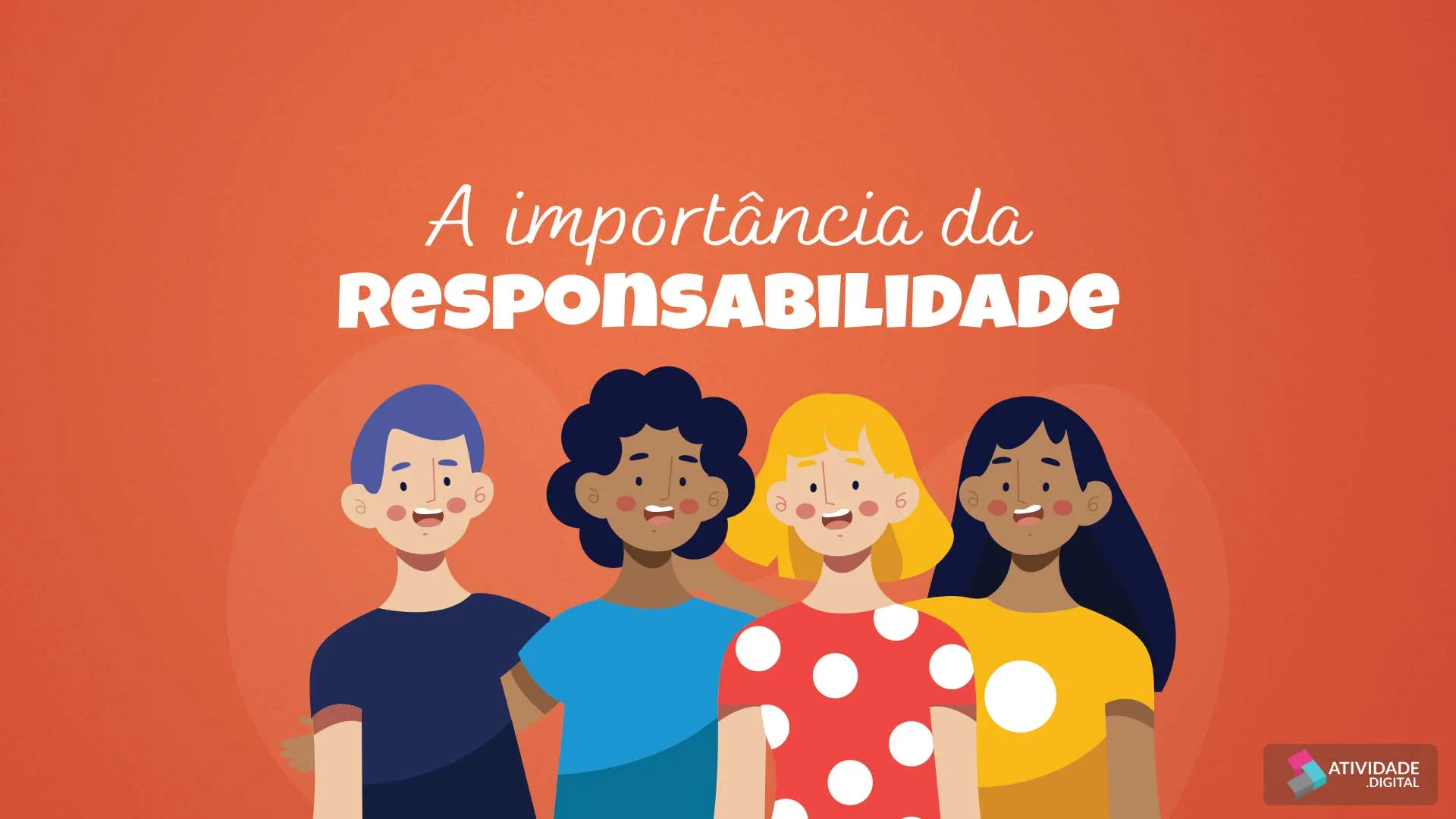 A importância da responsabilidade