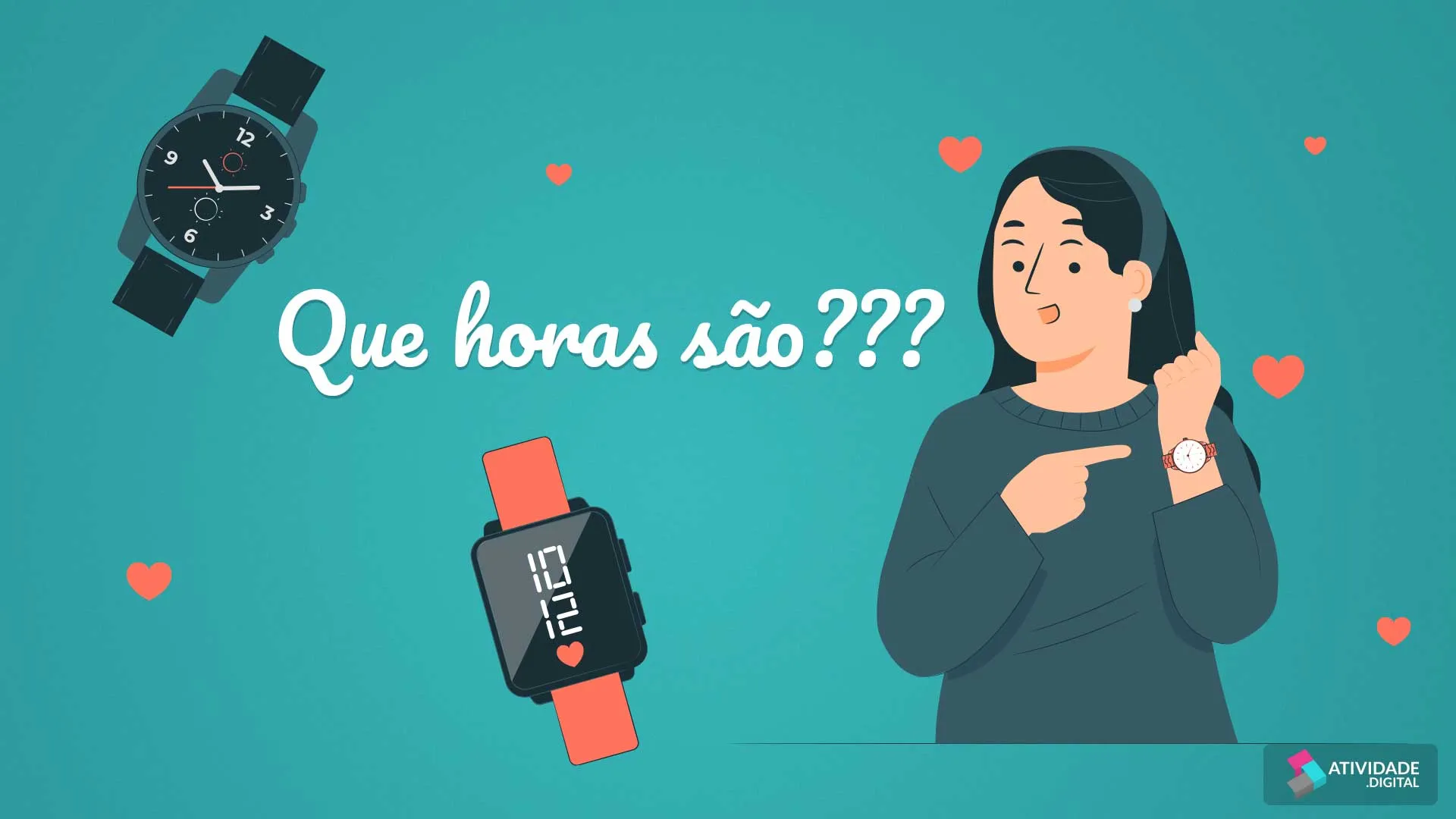 Que horas são?