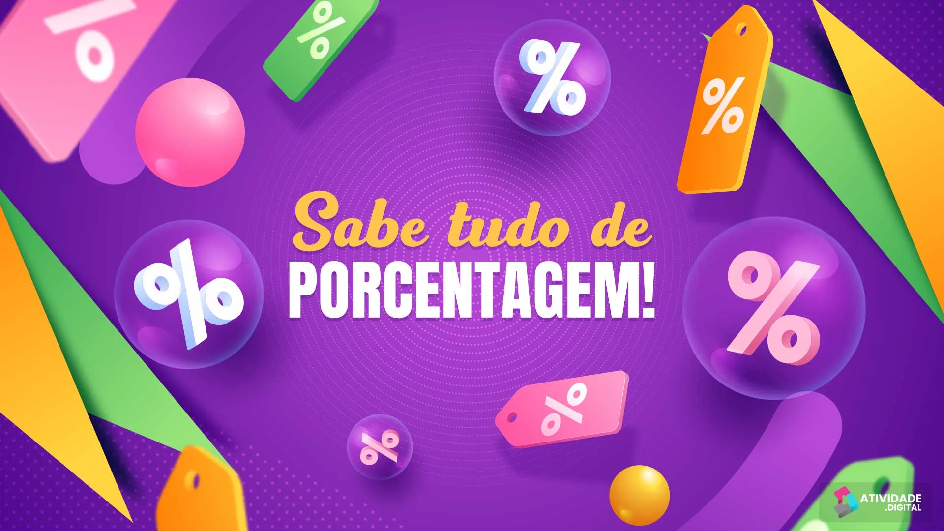 Sabe tudo de Porcentagem!