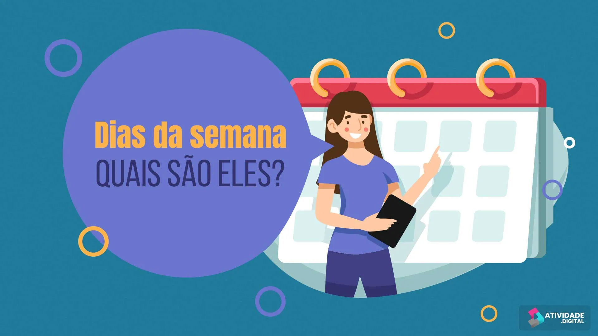 DIAS DA SEMANA: QUAIS SÃO ELES?